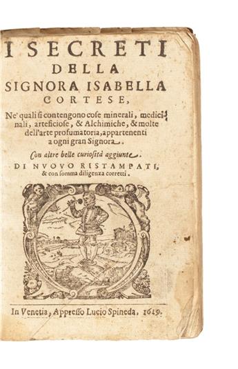 MEDICINE  CORTESE, ISABELLA.  I Secreti.  1619